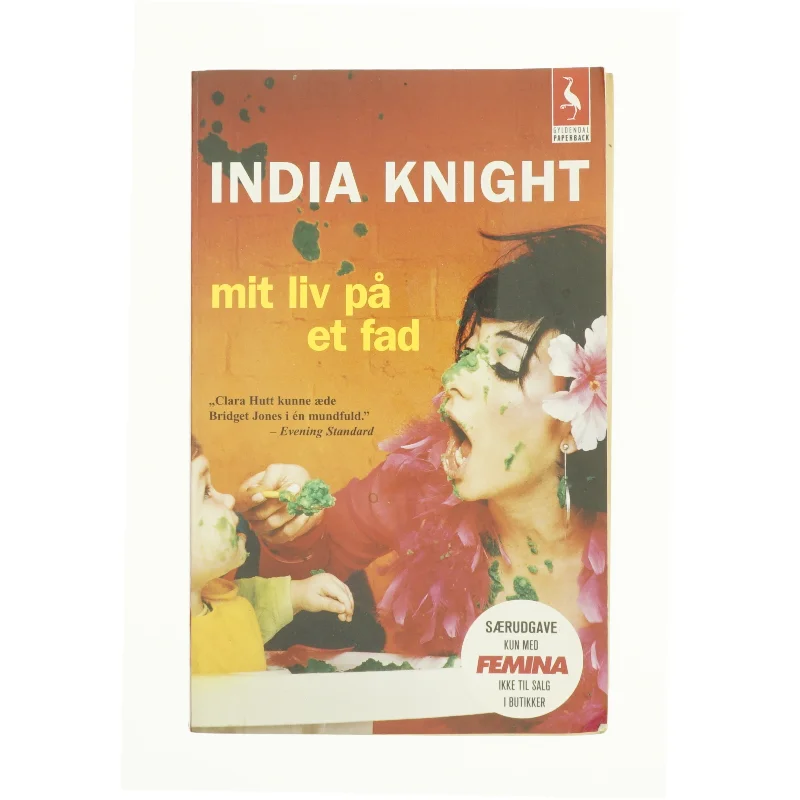 Mit Liv På Et Fad af India Knight (Bog)