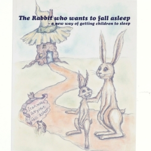 The rabbit who wants to fall asleep : a new way of getting children to sleep af Carl-Johan Forssén Ehrlin (Bog)