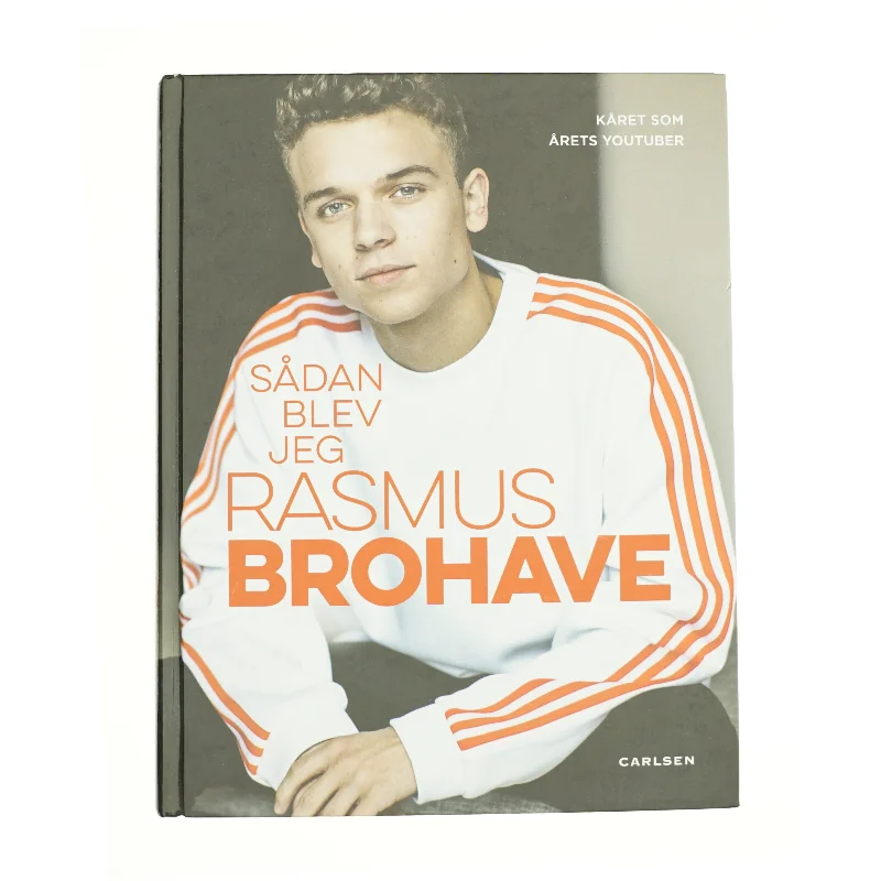 Sådan blev jeg af Rasmus Brohave fra Bog