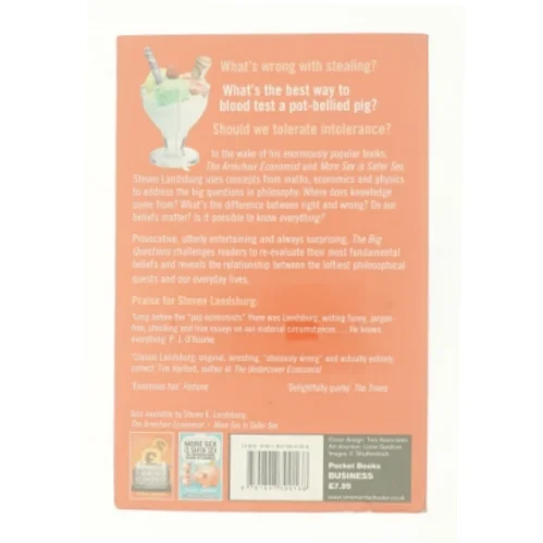 The Big Questions: Tackling the Problems of Philosophy with Ideas from Mathematics, Economics and Physics af Steven E. Landsburg (Bog)