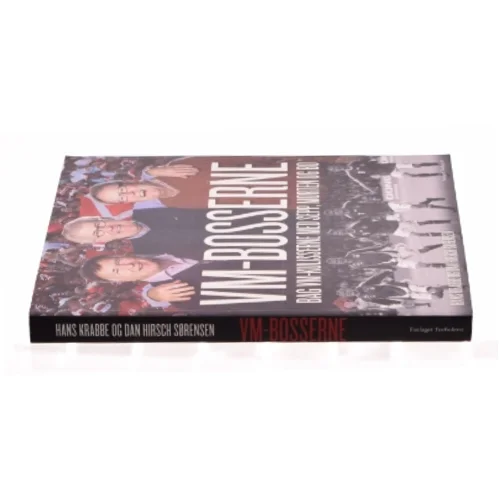 VM-bosserne af Morten Olsen (f. 1949-08-14), Hans Krabbe, Bo Johansson (f. 1942-11-28), Sepp Piontek, Dan Hirsch Sørensen (Bog)