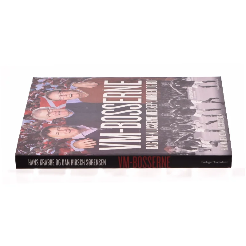 VM-bosserne af Morten Olsen (f. 1949-08-14), Hans Krabbe, Bo Johansson (f. 1942-11-28), Sepp Piontek, Dan Hirsch Sørensen (Bog)