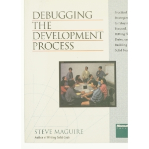 Debugging the Development Process af Steve Maguire (Bog)