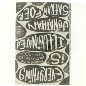 Everything is illuminated : a novel af Jonathan Safran Foer (Bog)