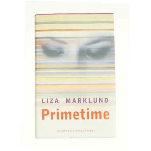 Primetime af Liza Marklund (Bog)