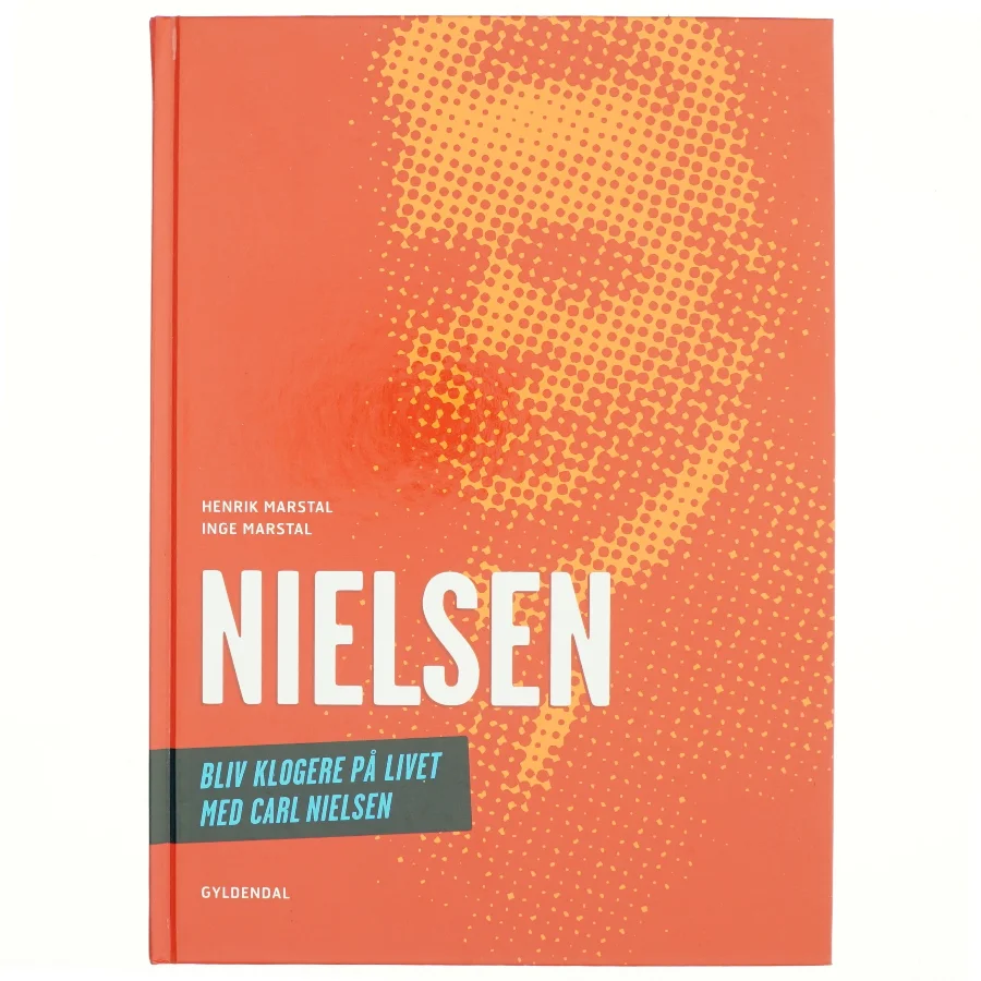 Nielsen : bliv klogere på livet med Carl Nielsen (Bog)