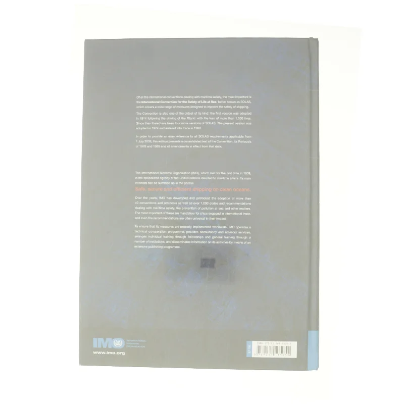 SOLAS: Consolidated Text of the International Convention for the Safety of Life at Sea, 1974, and Its Protocol of 1988 Articles, Annexes and ... All A af International Maritime Organization (Bog)