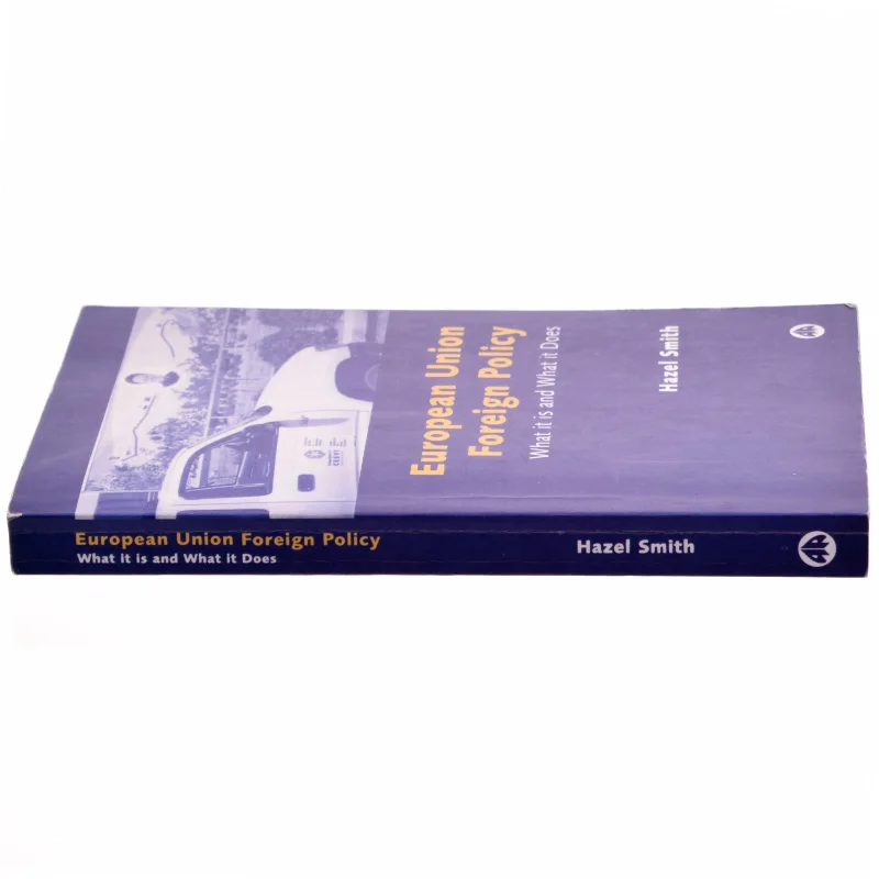 European Union Foreign Policy af Hazel Smith (Bog)