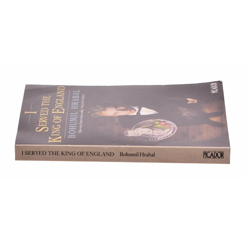 I Served the King of England by Bohumil Hrabal af Hrabal, Bohumil (Bog)