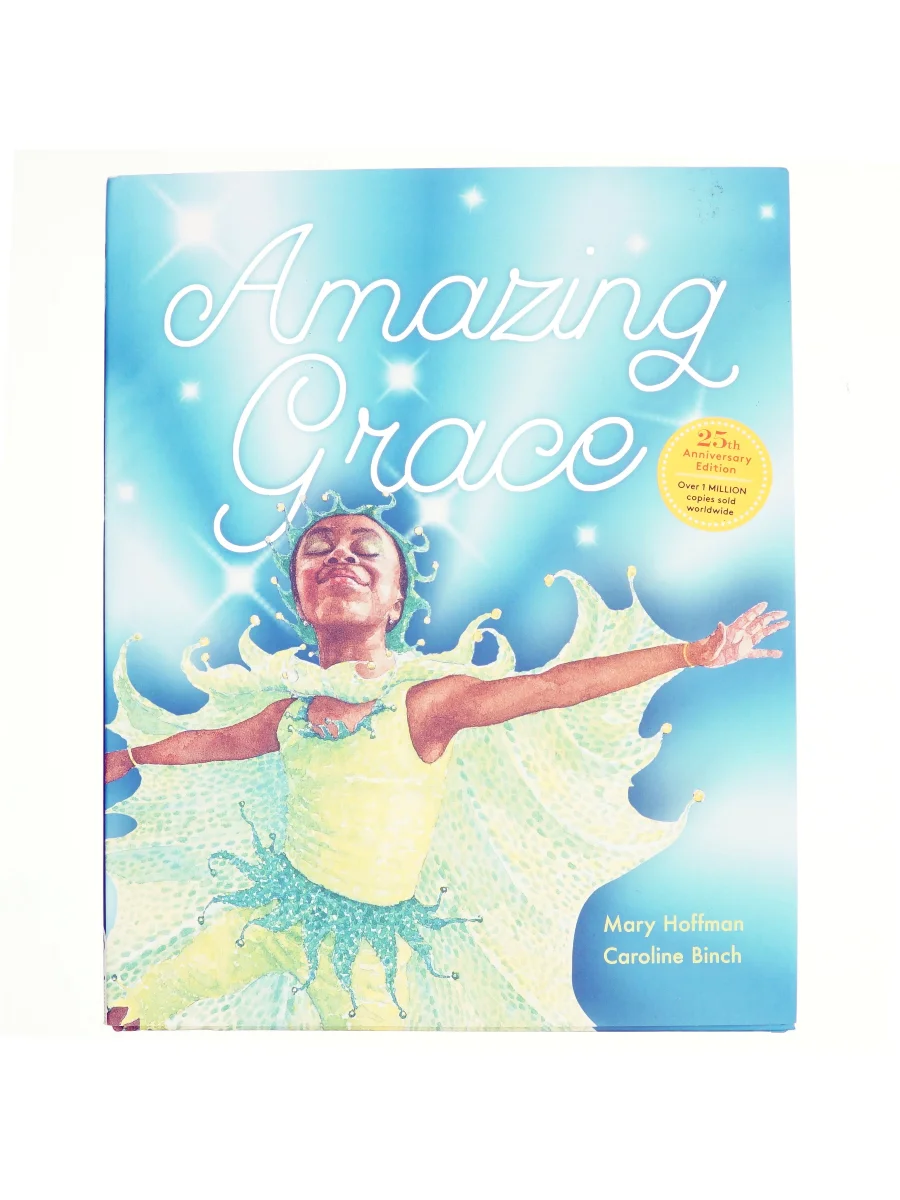 Forsiden af Amazing Grace Anniversary Edition af Mary Hoffman