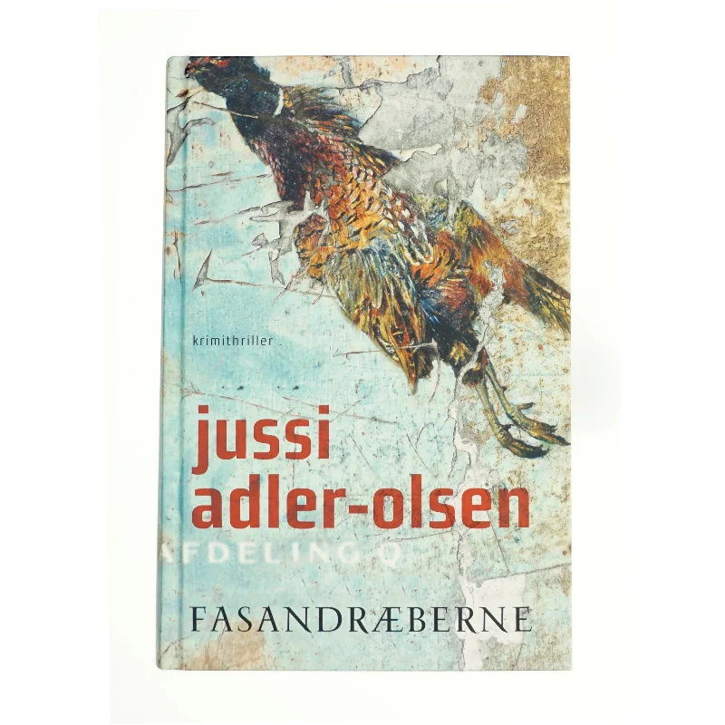 Fasandræberne af Jussi Adler-Olsen (Bog)