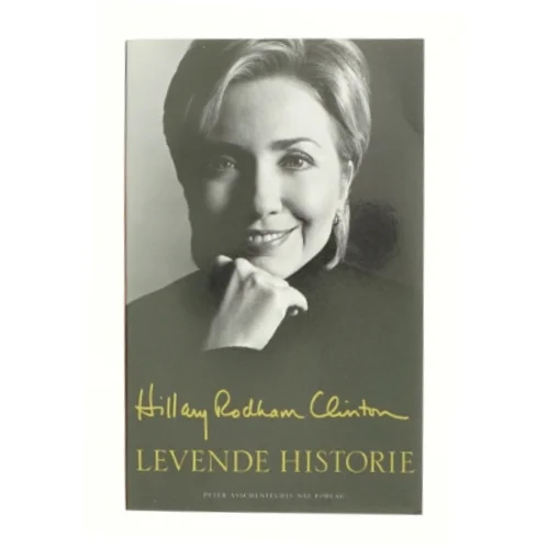 Levende historie af Hillary Rodham Clinton (Bog)