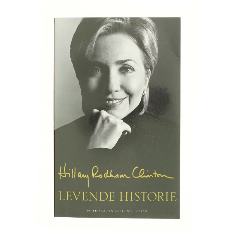 Levende historie af Hillary Rodham Clinton (Bog)