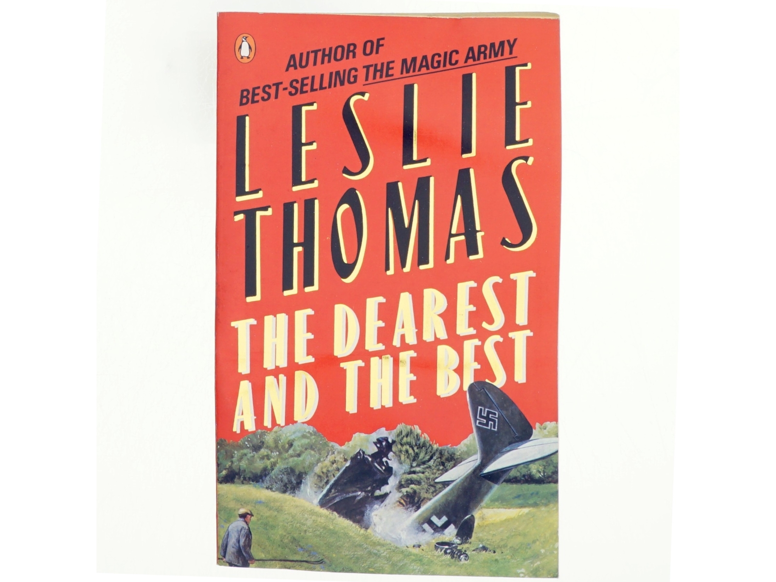 The dearest and the best : a novel of 1940 af Leslie Thomas (Bog)