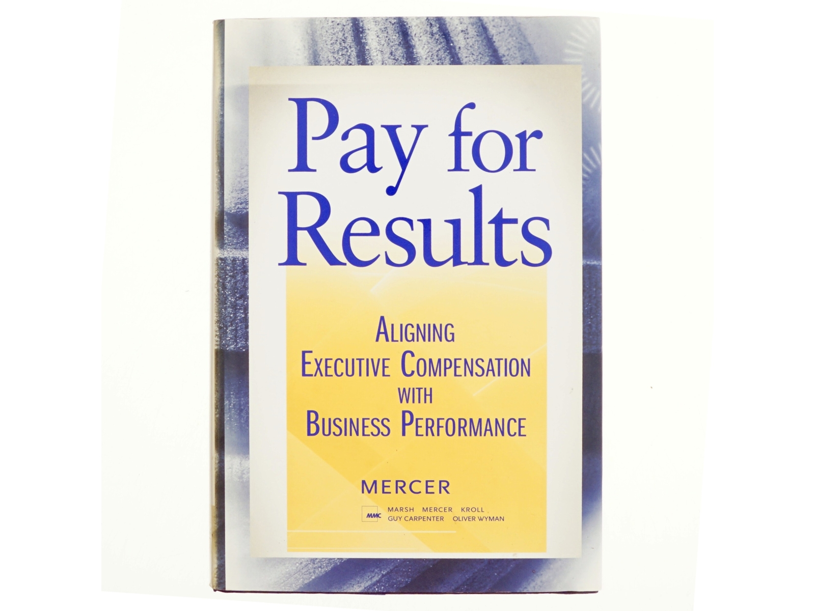 Pay for Results af Mercer, LLC (Bog)