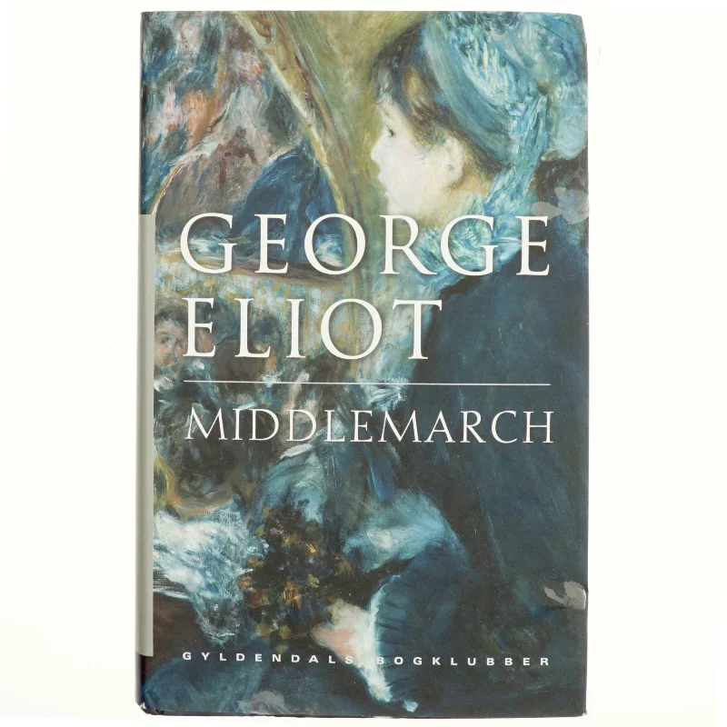 Middlemarch af George Eliot (Bog) bind 1
