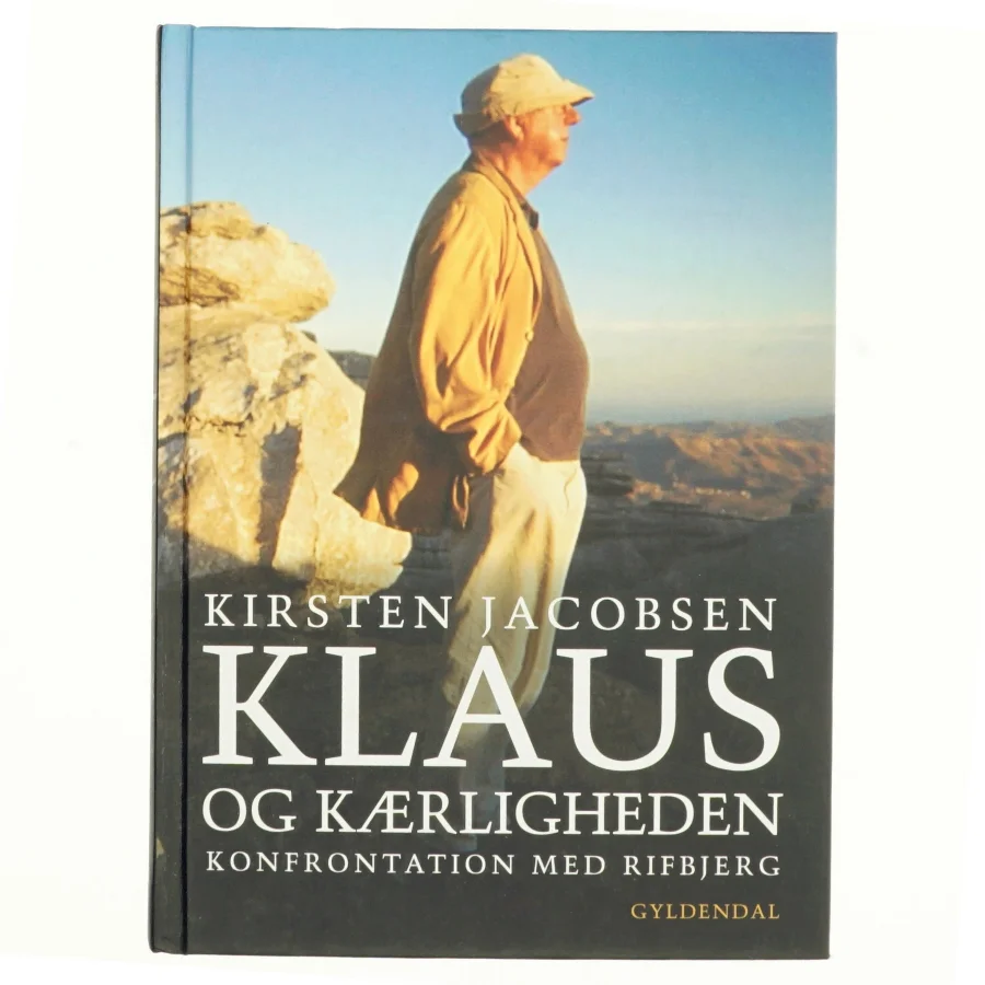 Klaus og kærligheden : konfrontation med Rifbjerg (Bog)