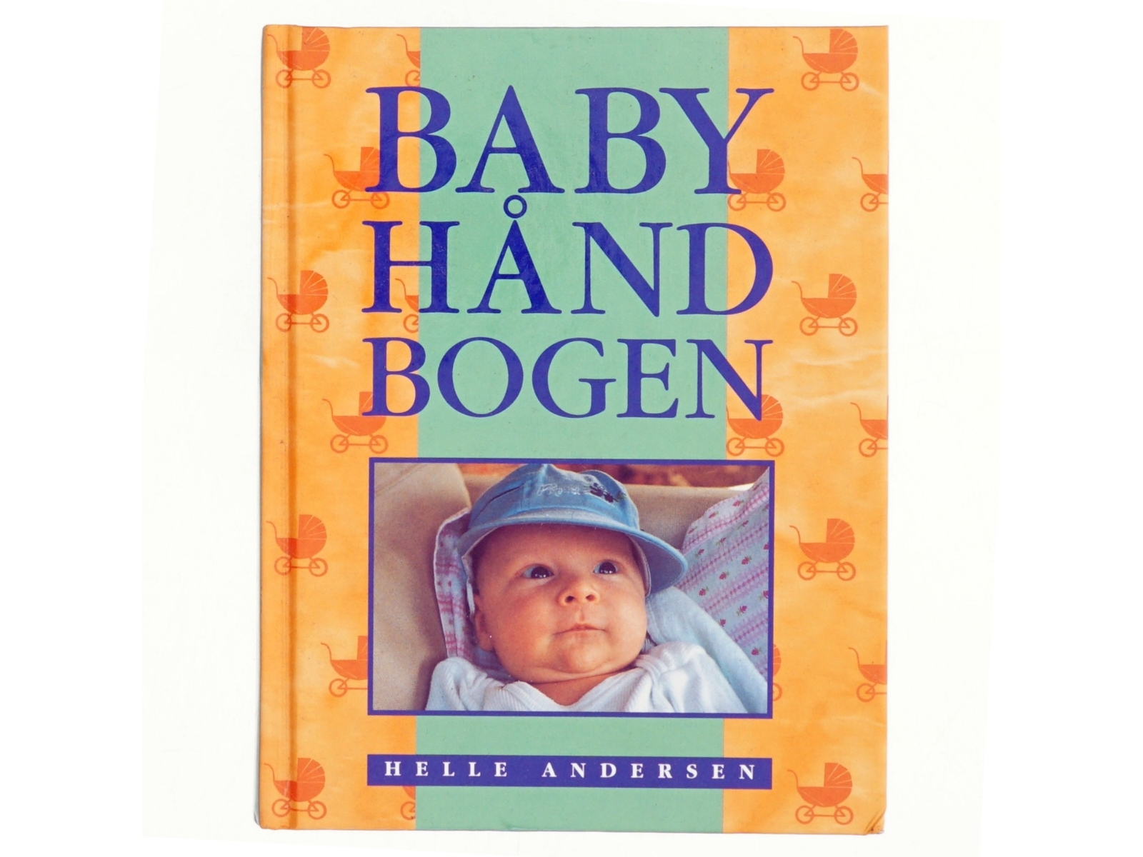 Babyhåndbogen af Helle Andersen (f. 1953) (Bog)