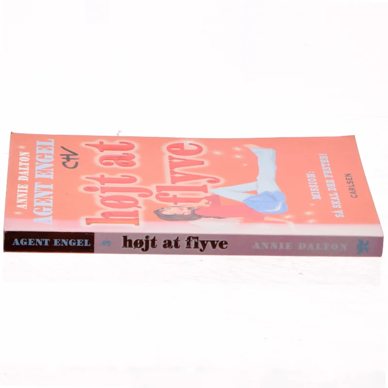 Højt at flyve af Annie Dalton (Bog)