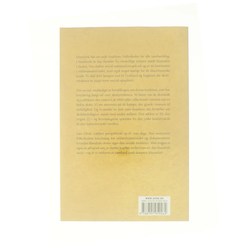 Den sociale smeltedigel af Lars Olsen (f. 1955) (Bog)