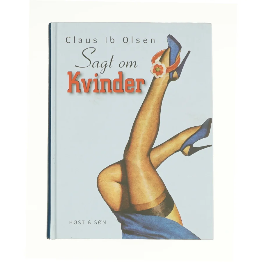 Sagt om kvinder af Claus Ib Olsen (f. 1943) (Bog)