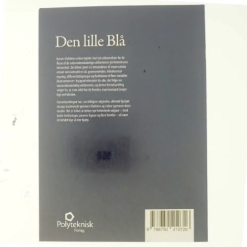 Den lille blå : en grundlæggende matematisk formelsamling til MatIntro på Københavns Universitet af Pia Jensen (f. 1988-07-15) (Bog)