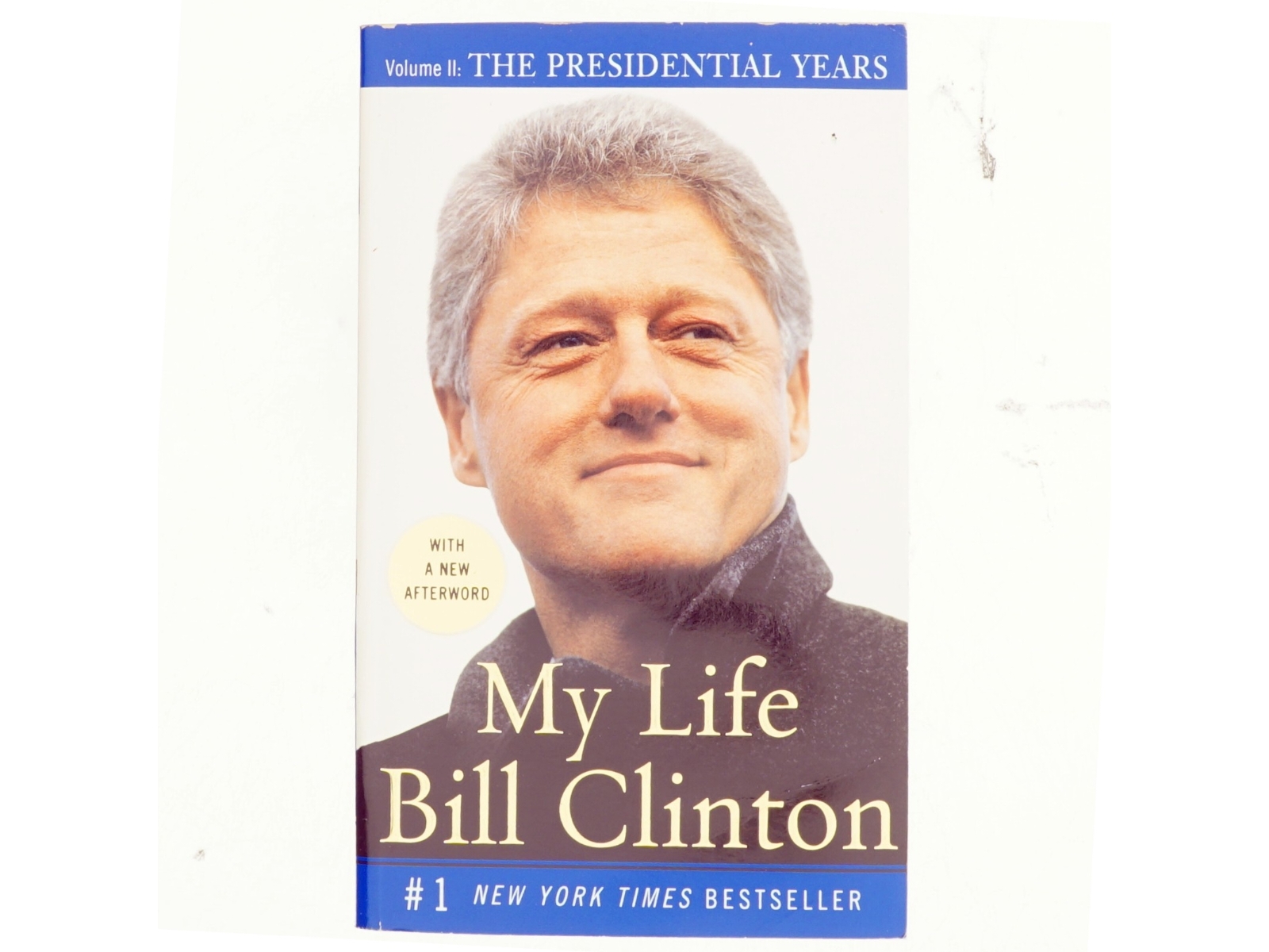 My life, Bill Clinton