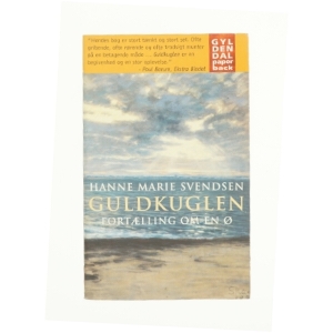 Guldkuglen af Hanne Marie Svendsen (f. 1933) (Bog)