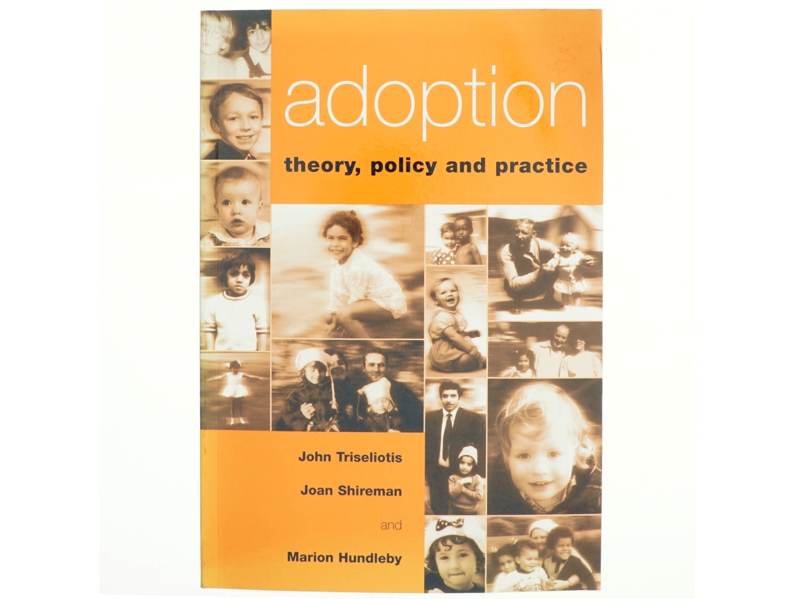 Adoption: Theory, policy and practice (Bog)