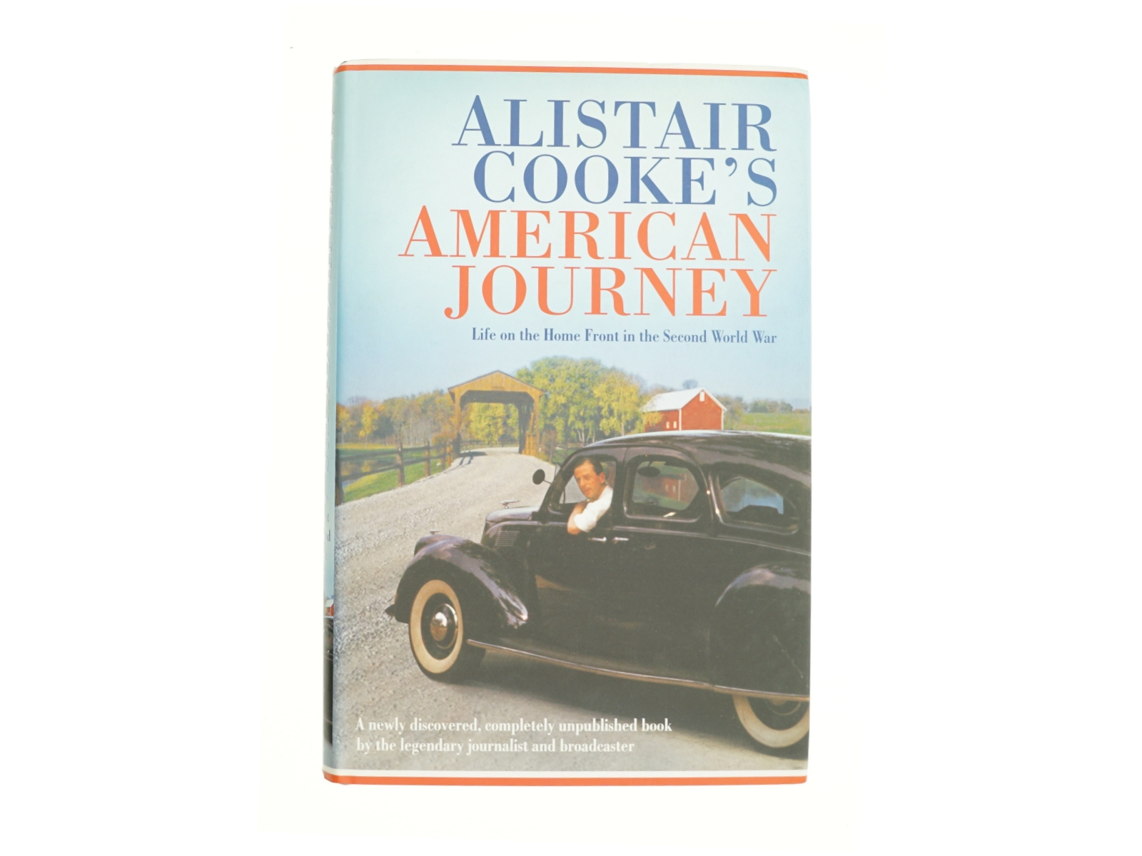 Alistair Cooks American Journey: Stories from the Home Front 1942 af Alistair Cooke (Bog)
