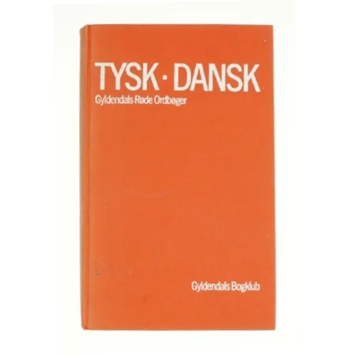 Tysk-dansk - Gyldendals Røde Ordbøger