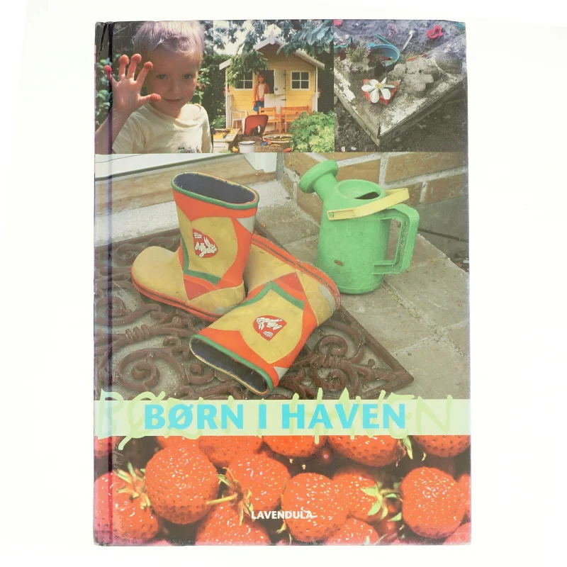 Børn i haven af Lotte Bjarke, Havens Dag (Bog)