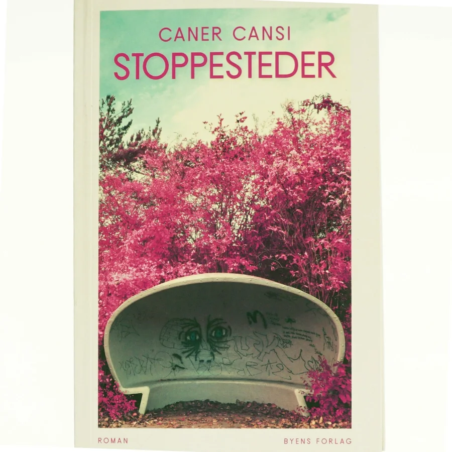 Stoppesteder : roman af Caner Cansi (f. 1993) (Bog)