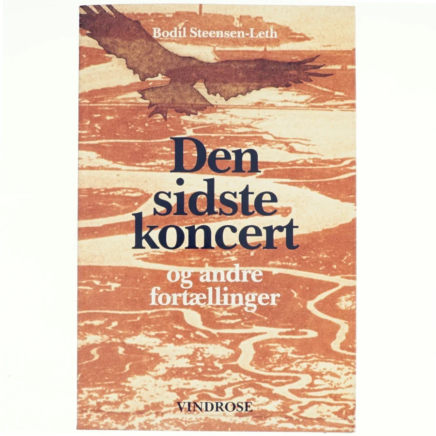 Den sidste koncert af Bodil Steensen-Leth (Bog)