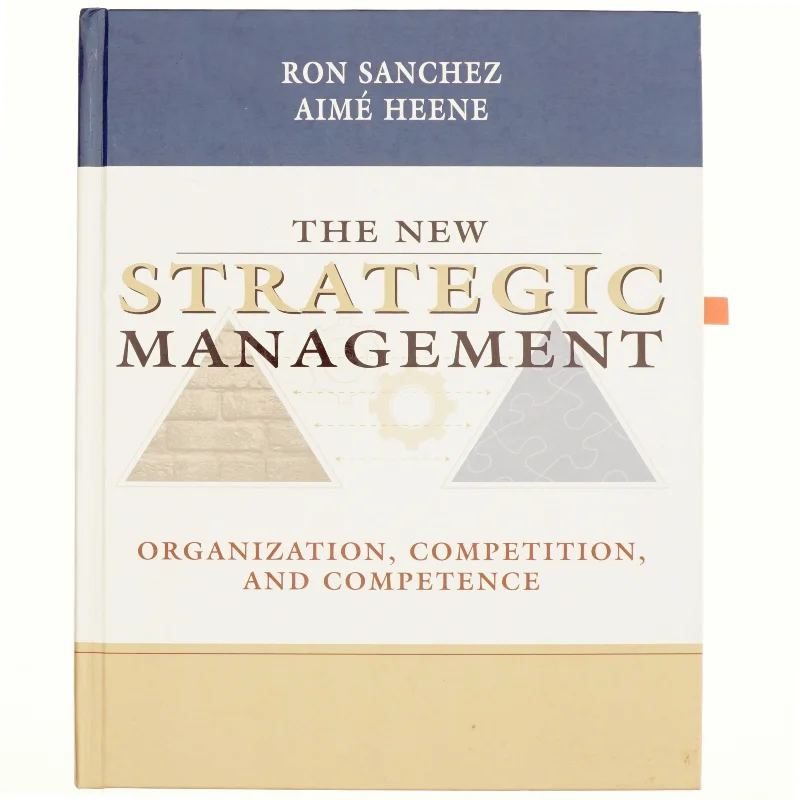 The new strategic management : organization, competition, and competence (Bog)
