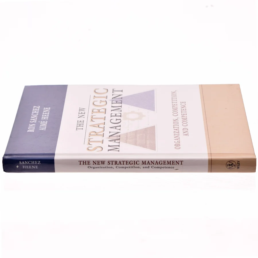 The new strategic management : organization, competition, and competence (Bog)