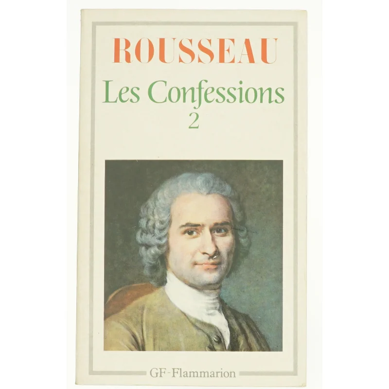 Les Confessions 2 af Jean-Jacques Rousseau (Bog)