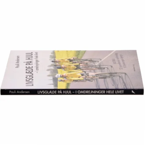 Livsglæde på hjul af Pauli Andersen (f. 1954-05-27) (Bog)