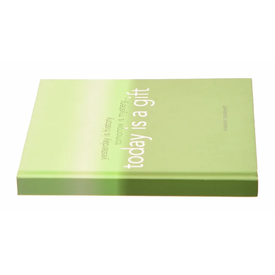 Yesterday is history, tomorrow is mystery..., tody is a gift af Eleanor roosevelt fra Bog