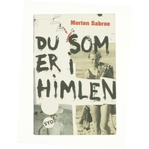 Du som er i himlen af Morten Sabroe (Bog)