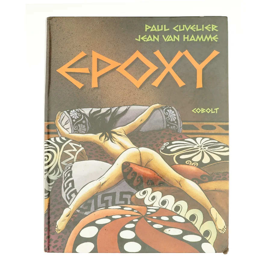 Epoxy af Jean van Hamme, Paul Cuvelier (Bog)