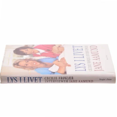 Lys i livet af Jane Aamund og Cecilie Frøkjær