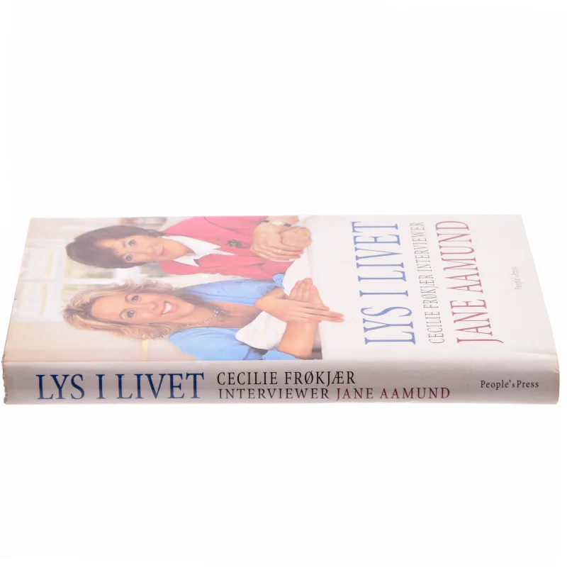 Lys i livet af Jane Aamund og Cecilie Frøkjær