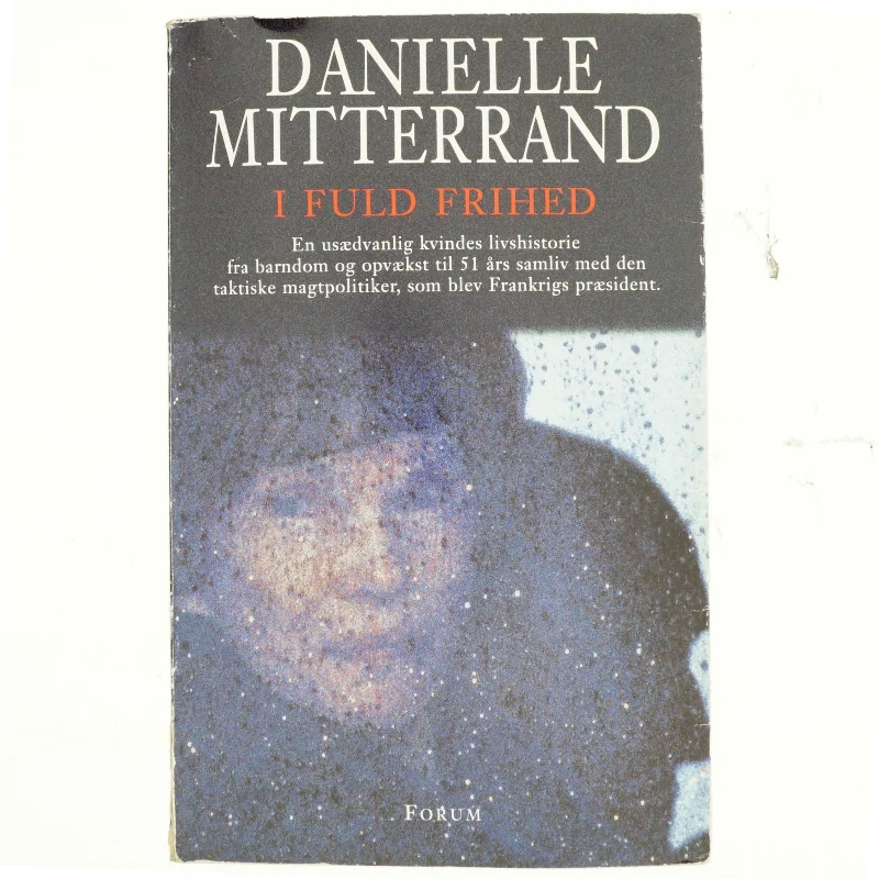 I fuld frihed af Danielle Mitterrand (Bog)