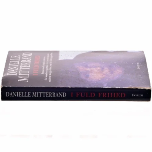 I fuld frihed af Danielle Mitterrand (Bog)