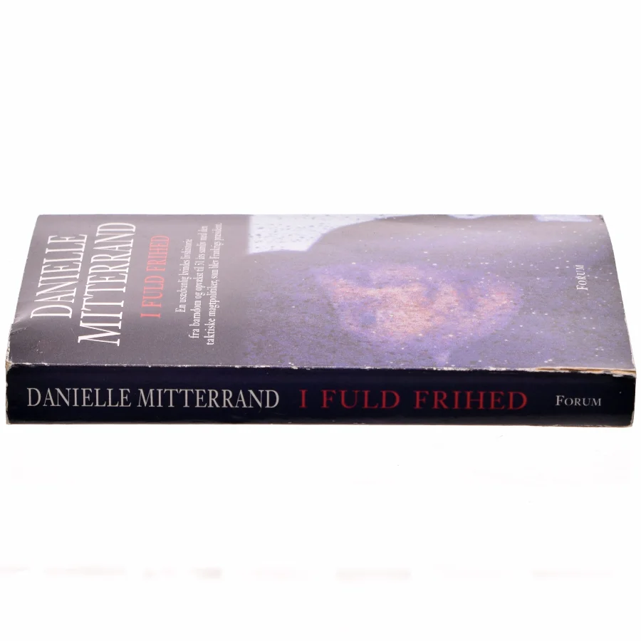 I fuld frihed af Danielle Mitterrand (Bog)