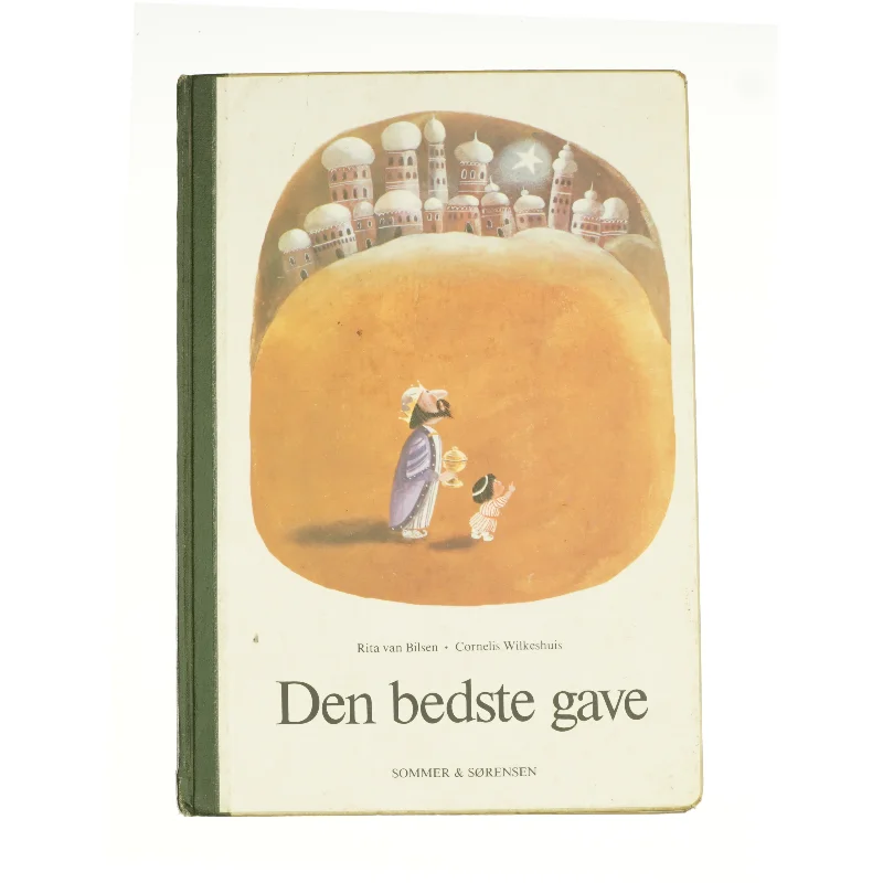 Den bedste gave af Rita Van Bilsen & Cornelis Wilkeshuis (Bog)