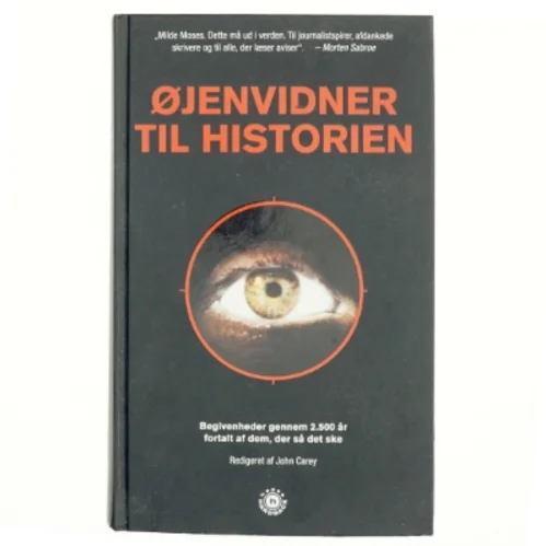 Øjenvidner til historien af John Carey (Bog)