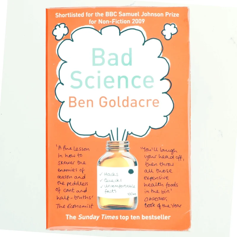 Bad science af Ben Goldacre (Bog)