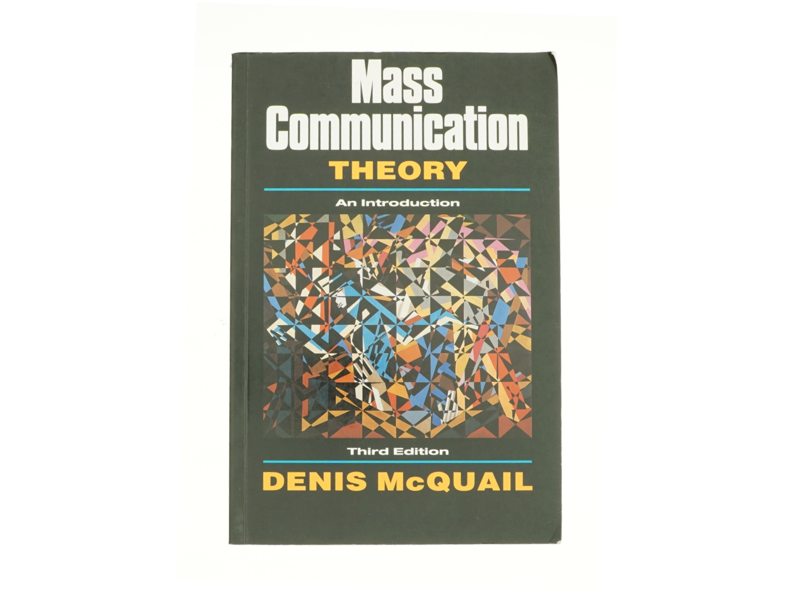 Mass Communication Theory an Introduction by Denis McQuail af Denis McQuail (Bog)